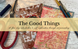 The Good Things art journaling image