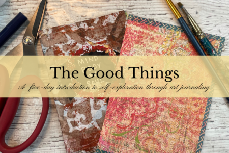 The Good Things art journaling image
